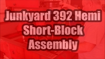 Junkyard 392 motor Hemi |  Parte 2: Aspectos destacados de la construcción de conjuntos de bloques cortos