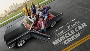 Lee más sobre el artículo ¡Series nuevas! El equipo de muscle car de Kevin Hart el 2 de julio
